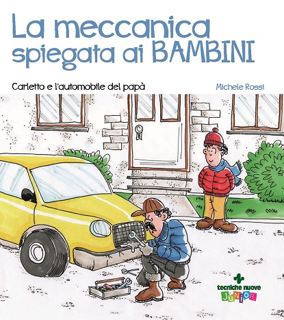 Libro - la meccanica spiegata ai bambini