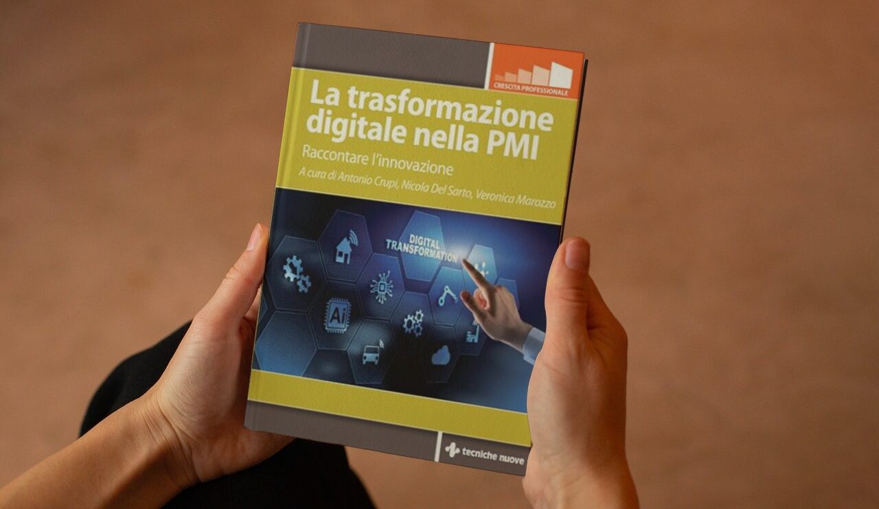 La trasformazione digitale nella PMI - Raccontare l’innovazione